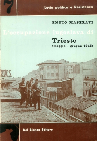 Copertina di L' occupazione jugoslava di Trieste 